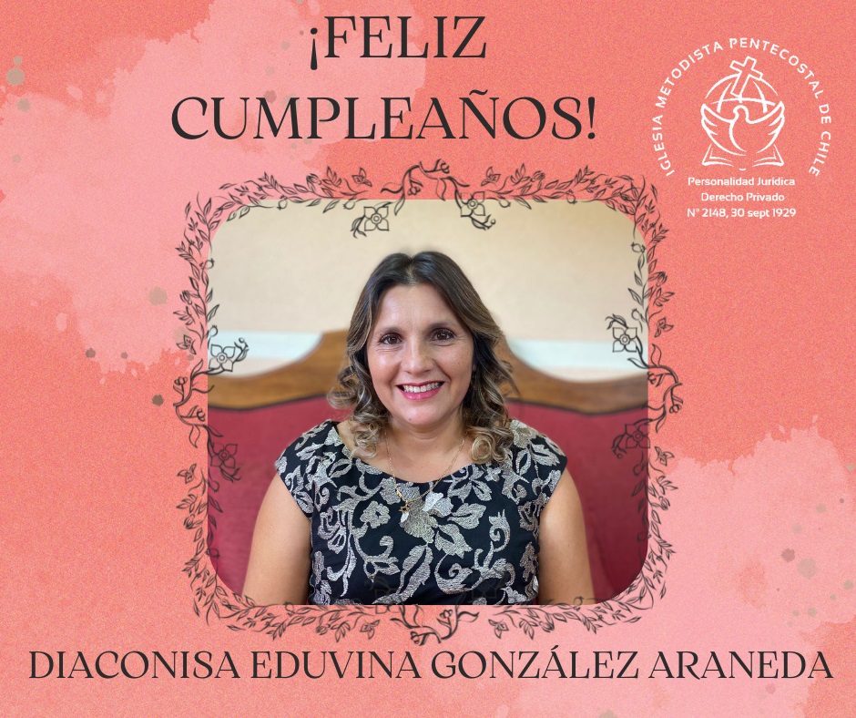  Cumpleaños Diaconisa Eduvina González A.